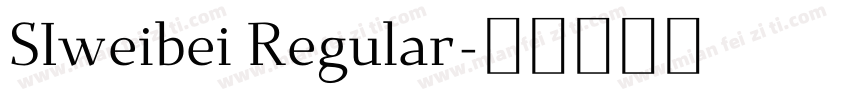 SIweibei Regular字体转换